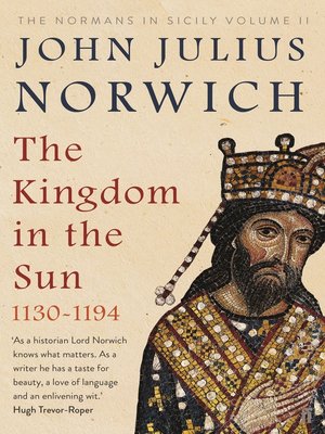 cover image of The Kingdom in the Sun, 1130-1194